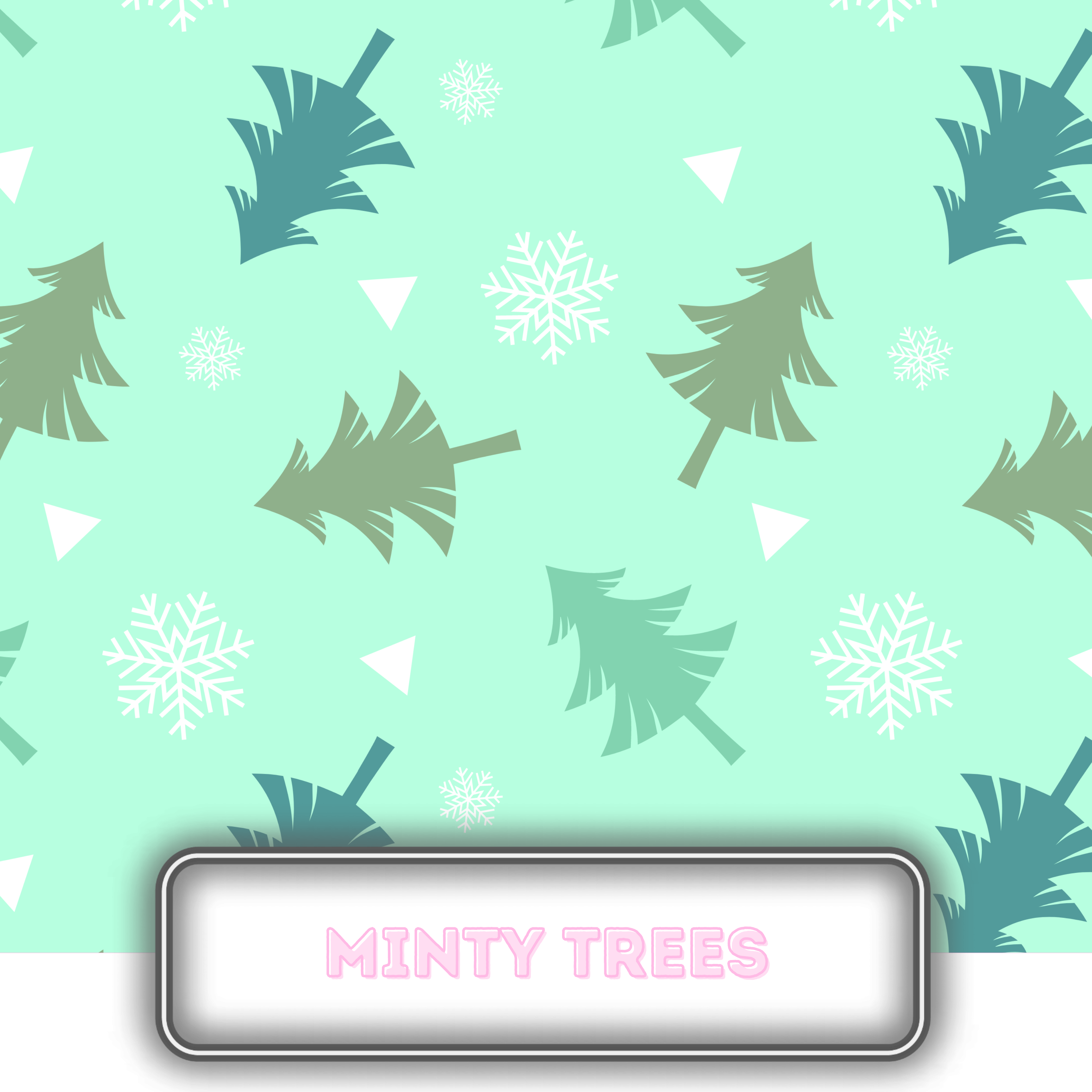Minty Trees